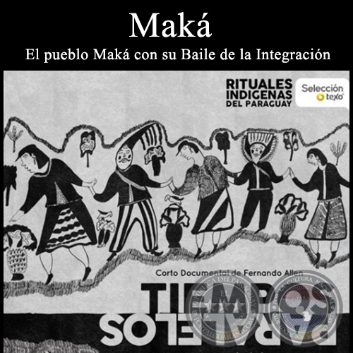 Maká - Ritual Indígena - Dirección de Fernando Allen